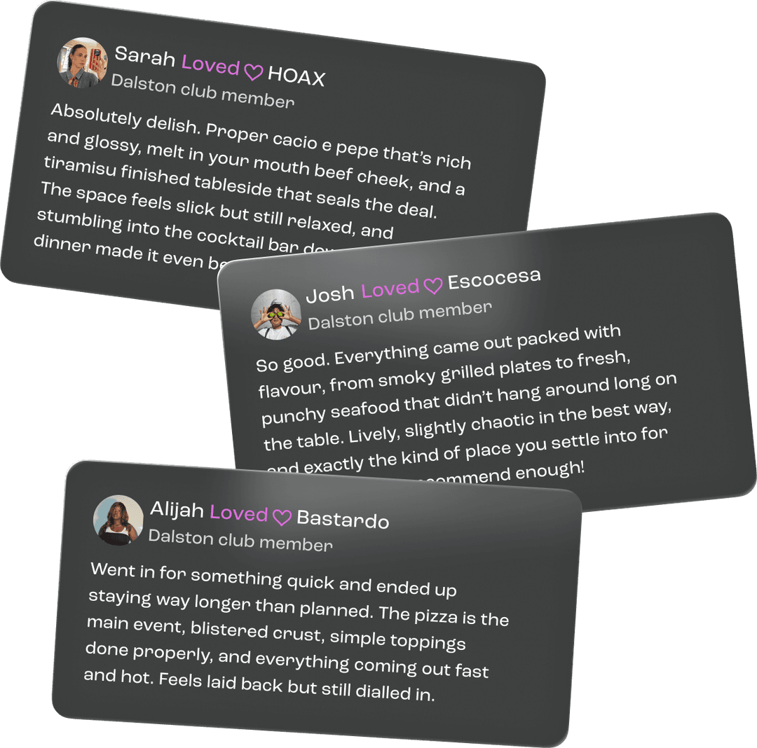 Dalston locals sharing restaurant reviews and recommendations on the Appetite app